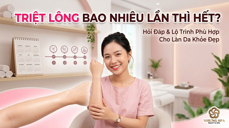 Triệt Lông Bao Nhiêu Lần Thì Hết? Lịch Trình Chuẩn Y Khoa Cho Phái Đẹp